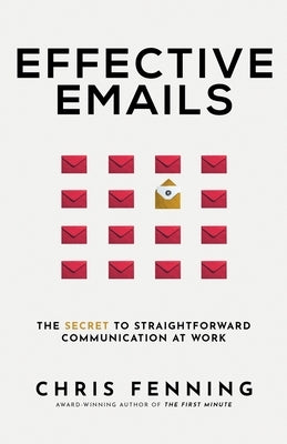Effective Emails: The secret to straightforward communication at work - Paperback | Diverse Reads