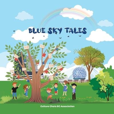Blue Sky Tales: Children's Stories by New Writers from Canada - Paperback | Diverse Reads