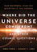 Where Did the Universe Come From? And Other Cosmic Questions: Our Universe, from the Quantum to the Cosmos - Hardcover | Diverse Reads