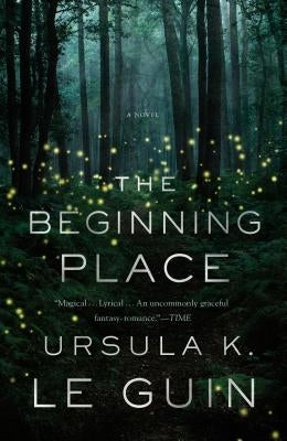 The Beginning Place - Paperback | Diverse Reads