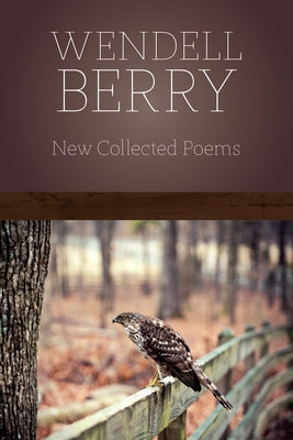 New Collected Poems - Paperback | Diverse Reads