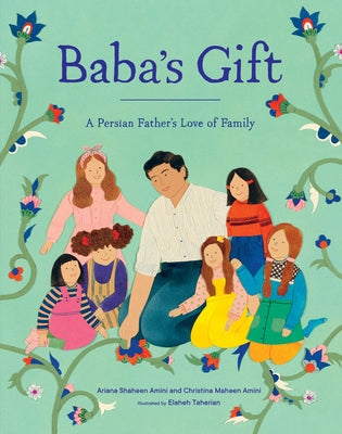 Baba's Gift: A Persian Father's Love of Family - Hardcover | Diverse Reads