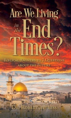 Are We Living in the End Times? - Hardcover | Diverse Reads