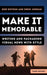 Make It Memorable: Writing and Packaging Visual News with Style - Hardcover | Diverse Reads