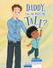 Daddy, Can You Make Me Tall? - Hardcover | Diverse Reads