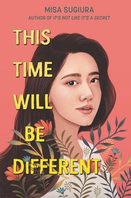 This Time Will Be Different - Hardcover | Diverse Reads