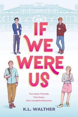If We Were Us - Hardcover | Diverse Reads