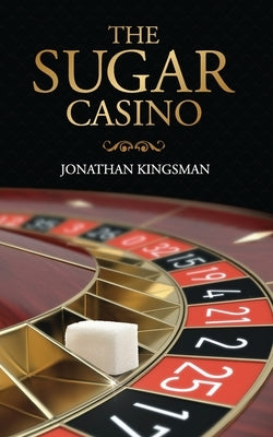 The Sugar Casino - Paperback | Diverse Reads