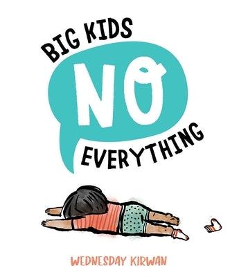 Big Kids No Everything - Board Book | Diverse Reads