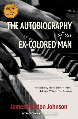 The Autobiography of an Ex-Colored Man (Warbler Classics) - Paperback | Diverse Reads