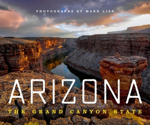 Arizona: The Grand Canyon State - Hardcover | Diverse Reads