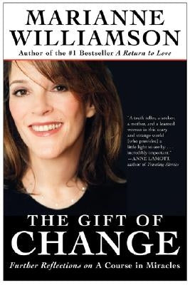 The Gift of Change: Spiritual Guidance for Living Your Best Life - Paperback | Diverse Reads
