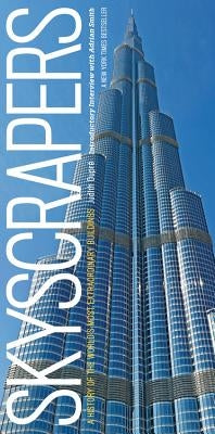 Skyscrapers: A History of the World's Most Extraordinary Buildings -- Revised and Updated - Hardcover | Diverse Reads