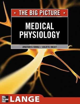 Medical Physiology: The Big Picture / Edition 1 - Paperback | Diverse Reads