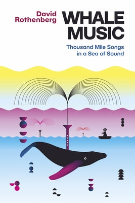 Whale Music: Thousand Mile Songs in a Sea of Sound - Paperback | Diverse Reads