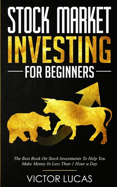 Stock Market Investing for Beginners: The Best Book on Stock Investments To Help You Make Money In Less Than 1 Hour a Day - Paperback | Diverse Reads