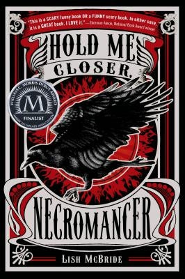 Hold Me Closer, Necromancer - Paperback | Diverse Reads