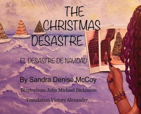 The Christmas Desastre: El Desastre de Navidad - Hardcover | Diverse Reads