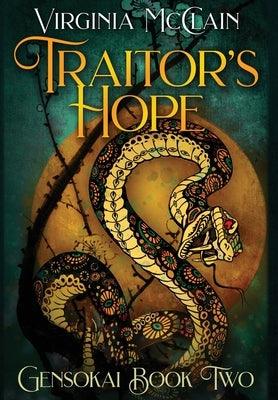 Traitor's Hope - Hardcover | Diverse Reads