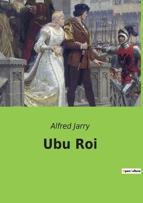 Ubu Roi - Paperback | Diverse Reads
