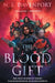 The Blood Gift - Hardcover |  Diverse Reads