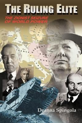 The Ruling Elite: The Zionist Seizure of World Power - Paperback | Diverse Reads