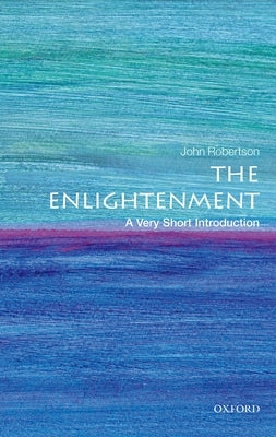 The Enlightenment: A Very Short Introduction - Paperback | Diverse Reads