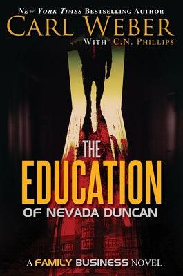 The Education of Nevada Duncan - Paperback | Diverse Reads