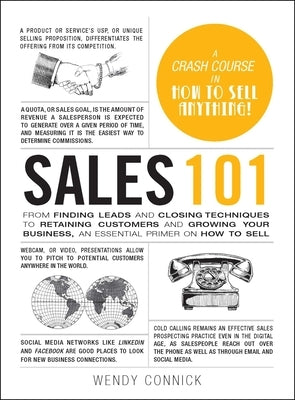 Sales 101: From Finding Leads and Closing Techniques to Retaining Customers and Growing Your Business, an Essential Primer on How to Sell - Hardcover | Diverse Reads