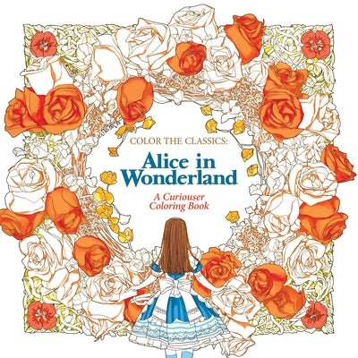 Color the Classics: Alice in Wonderland - Paperback | Diverse Reads