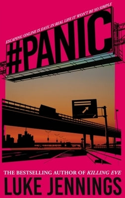 Panic: The Thrilling New Book from the Author of Killing Eve - Hardcover | Diverse Reads
