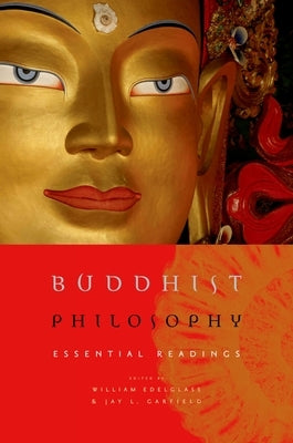 Buddhist Philosophy: Essential Readings - Paperback | Diverse Reads