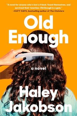 Old Enough - Hardcover