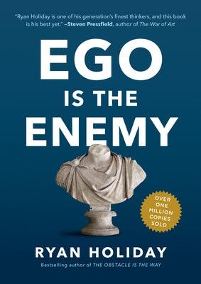 Ego Is the Enemy - Hardcover | Diverse Reads