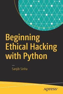 Beginning Ethical Hacking with Python - Paperback | Diverse Reads