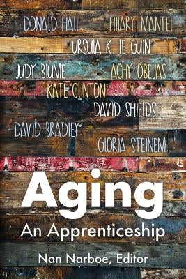 Aging: An Apprenticeship - Paperback | Diverse Reads