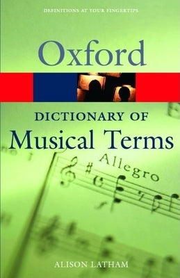 The Oxford Dictionary of Musical Terms - Paperback | Diverse Reads