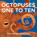 Octopuses One to Ten - Hardcover | Diverse Reads