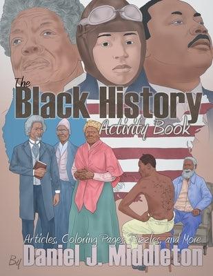 The Black History Activity Book: Articles, Coloring Pages, Puzzles, and More - Paperback | Diverse Reads
