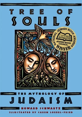 Tree of Souls: The Mythology of Judaism / Edition 1 - Paperback | Diverse Reads