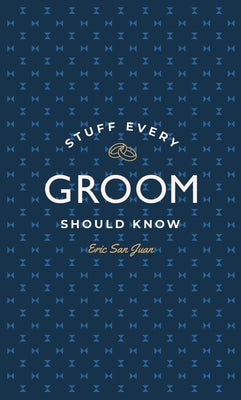 Stuff Every Groom Should Know - Hardcover | Diverse Reads