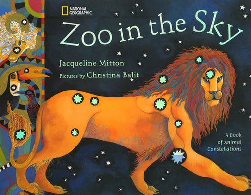 Zoo in the Sky: A Book of Animal Constellations - Paperback | Diverse Reads
