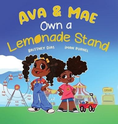 Ava & Mae Own a Lemonade Stand - Hardcover | Diverse Reads