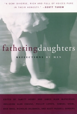 Fathering Daughters: Reflections by Men - Paperback | Diverse Reads
