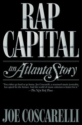 Rap Capital: An Atlanta Story - Paperback | Diverse Reads