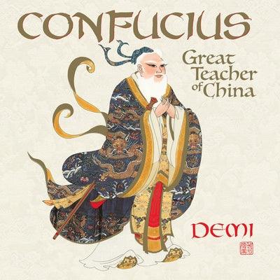 Confucius: Great Teacher of China - Paperback | Diverse Reads