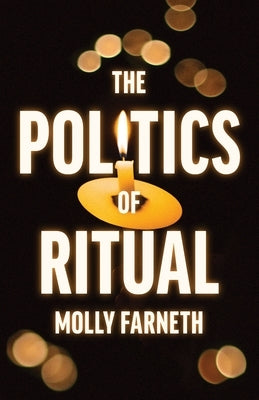 The Politics of Ritual - Paperback | Diverse Reads