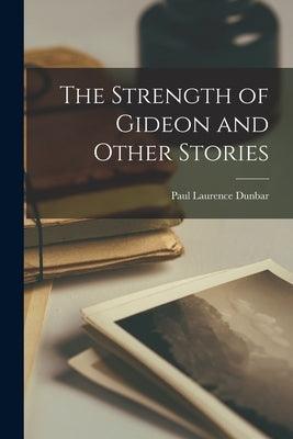 The Strength of Gideon and Other Stories - Paperback | Diverse Reads