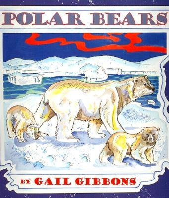 Polar Bears - Paperback | Diverse Reads