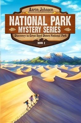 Discovery in Great Sand Dunes National Park: A Mystery Adventure in the National Parks - Paperback | Diverse Reads